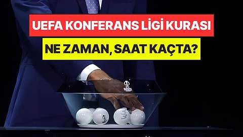 UEFA Konferans Ligi kurası Ne Zaman, Saat Kaçta? Hangi Kanalda İzlenir?