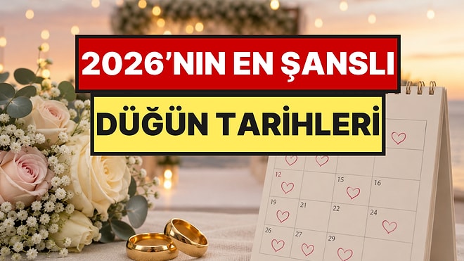2026’nın En Şanslı Düğün Tarihleri Belli Oldu