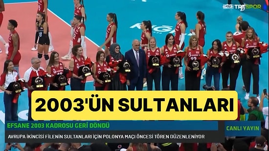 Filenin Sultanları'nın Efsane 2003 Kadrosuna Polonya Maçı Öncesi Büyük Jest Geldi