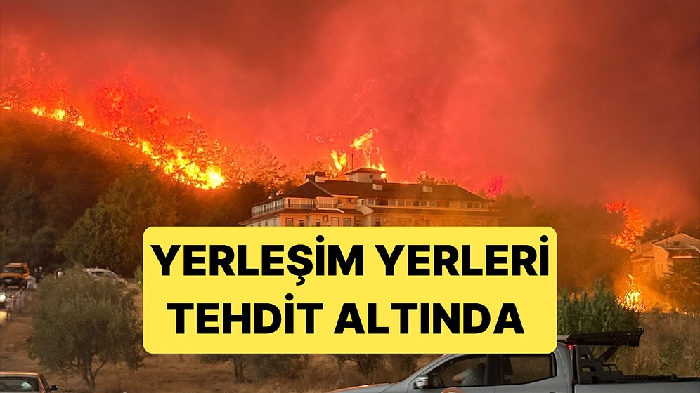Fethiye'deki Orman Yangını Yerleşim Yerlerini Tehdit Etmeye Başladı