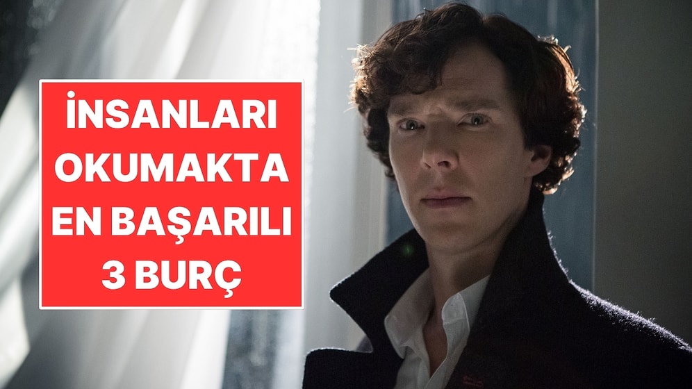 İnsanları Okumakta En Başarılı 3 Burç