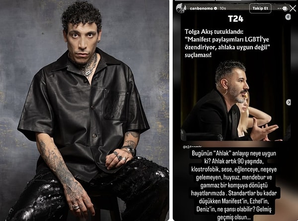 Can Bonomo, Tolga Akış’ın tutuklanmasının ardından T24’ün sevk yazısındaki “Manifest paylaşımları LGBTİ’ye özendiriyor, ahlaka uygun değil” değerlendirmesini aktardığı haberini Instagram hikayesinde paylaştı.