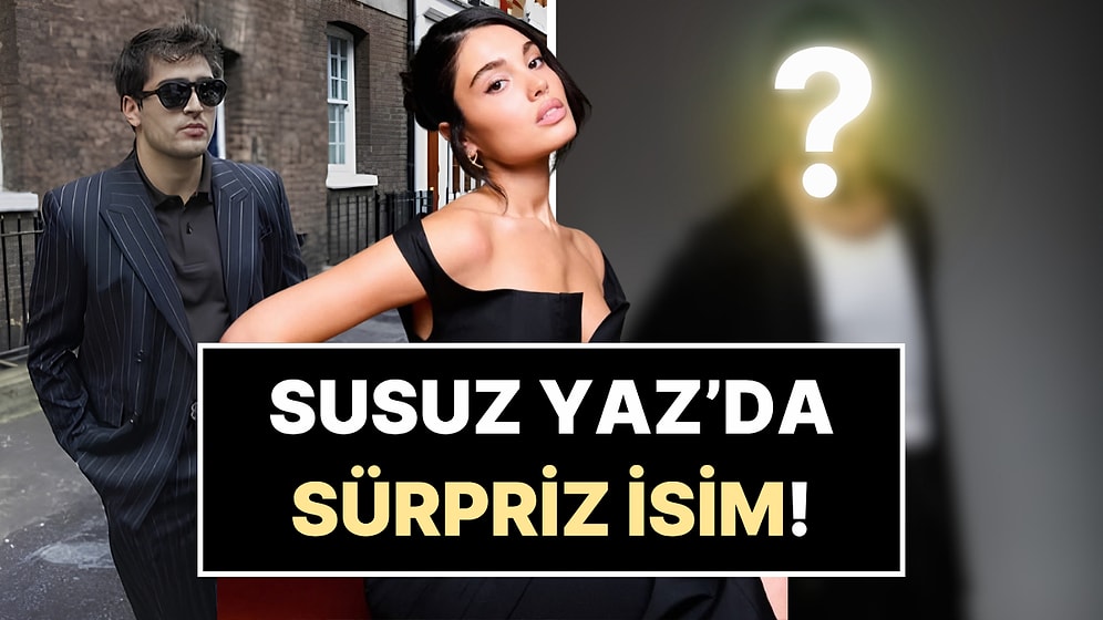 Mert Ramazan Demir’in Yeni Dizisi Susuz Yaz’a Bir Oyuncu Daha Katıldı!