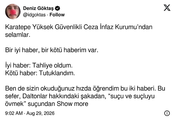 "Bir dakikalık koridor yolculuğunda özgürmüşüm, bilmiyordum. Bilsem hafiften dans ederdim."
