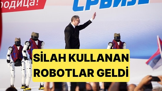Çinli Şirket Sırbistan'da Her Yıl 5 Bin İnsansı Robot Üretecek: Robotlar Silah Kullanabilecek