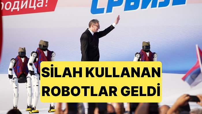 Çinli Şirket Sırbistan'da Her Yıl 5 Bin İnsansı Robot Üretecek: Robotlar Silah Kullanabilecek