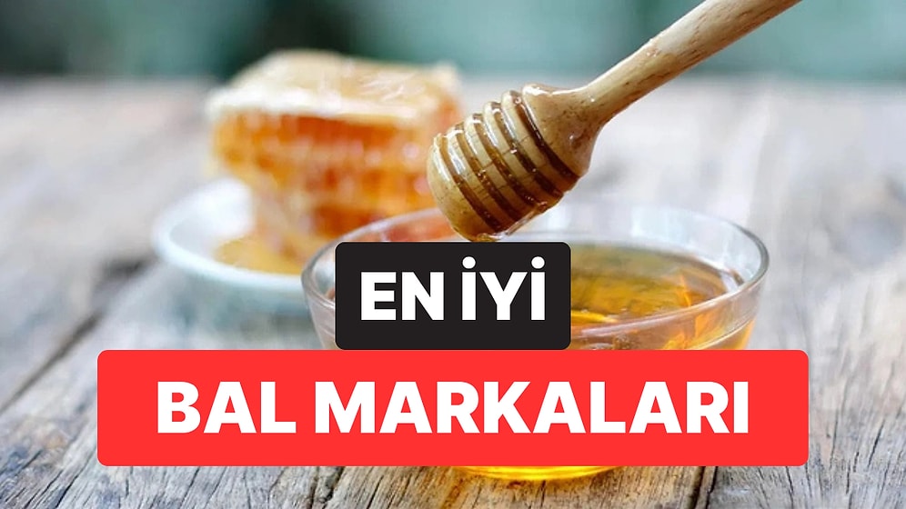 En İyi Bal Markaları