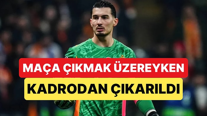 Galatasaray-Göztepe Maçı Öncesi Sürpriz Uğurcan Çakır Değişikliği: Maça Dakikalar Kala Kadrodan Çıktı