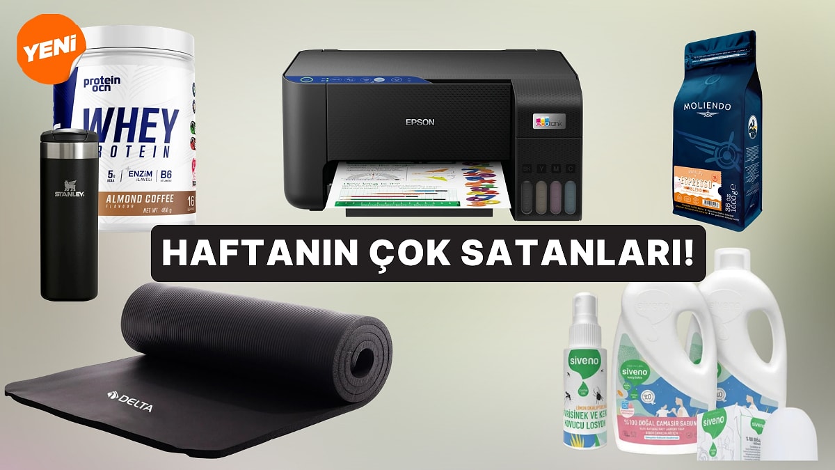 Haftanın En Popülerleri: Herkesin Sepetine Eklediği Haftanın En Çok Satan Ürünleri