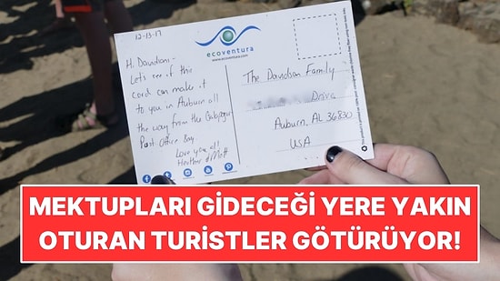 Postacısı Yok! Mektupları Gideceği Yere Yakın Oturan Turistler Götürüyor