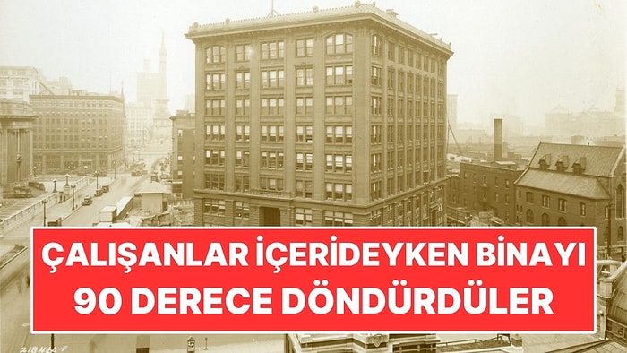 Çalışanlar Mesaiye Devam Ederken Koca Binayı 90 Derece Döndürdüler