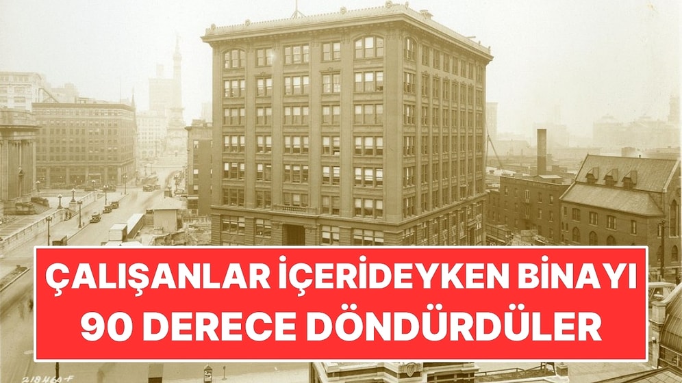 Çalışanlar Mesaiye Devam Ederken Koca Binayı 90 Derece Döndürdüler