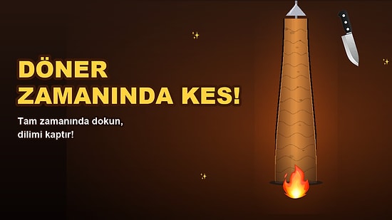 Reflekslerine Güvenenlere: Döneri Düzgün Kesmeyi Başarabilir misin?