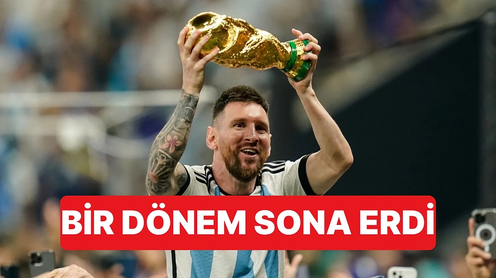 Milli Takım Kariyerine Bir Dünya Kupası Sığdıran Lionel Messi Milli Takımı Bıraktığını Açıkladı