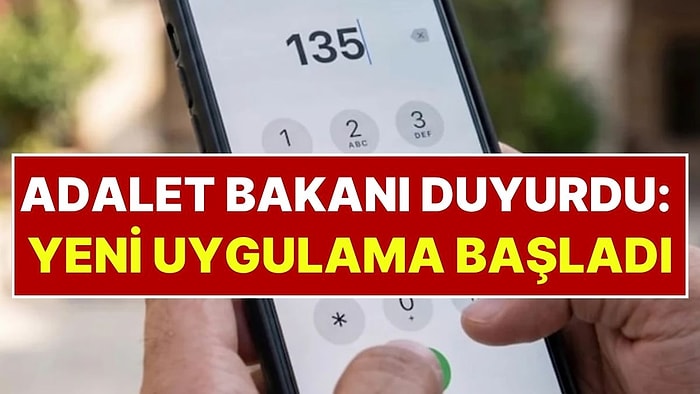 Adalet Bakanı Akın Gürlek Açıkladı: 1 Eylül İtibarıyla “135 Alo Adalet Hattı” Çalışmaya Başladı