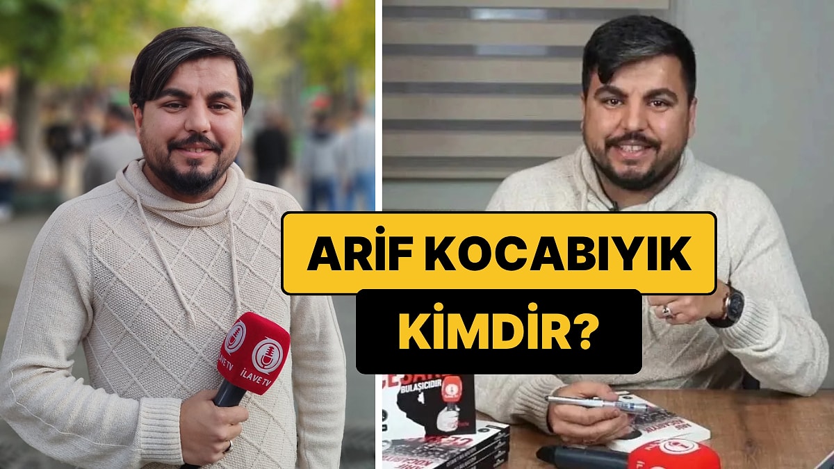Arif Kocabıyık Kimdir? İlave TV Arif Kocabıyık Neden Kaçıyordu, Gözaltına mı Alındı?