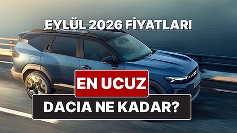 Eylül 2026 Dacia Fiyat Listesi! İşte Dacia Sandero Stepway ve Jogger Güncel Fiyatları