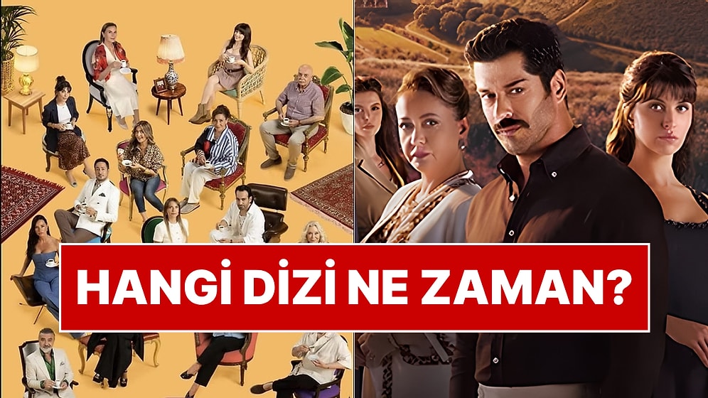 Eylül Geldi, Yeni Sezon Başladı: Hangi Dizi Hangi Gün Yayında?