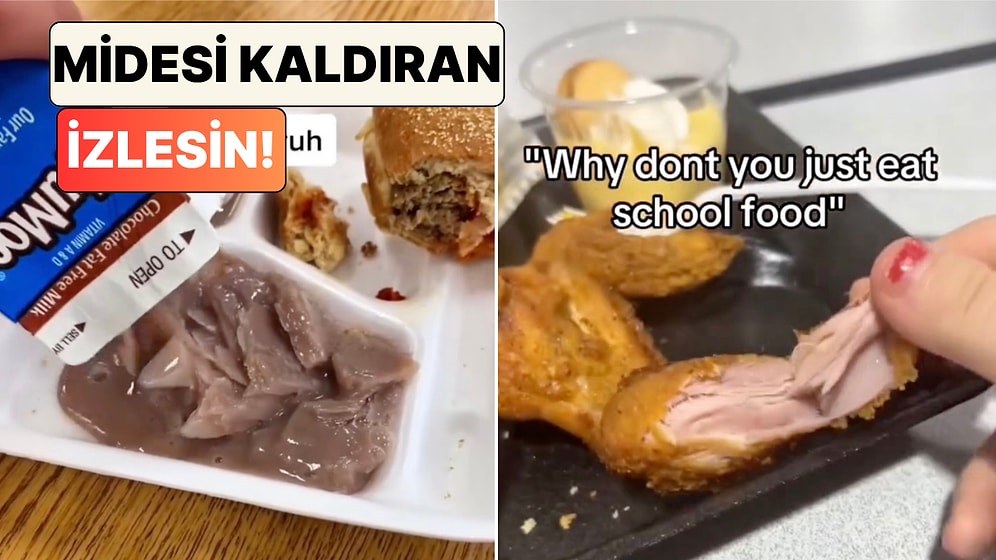 Midesi Kaldıran İzlesin! Amerikalı Öğrenciler Okul Menülerini Paylaştı