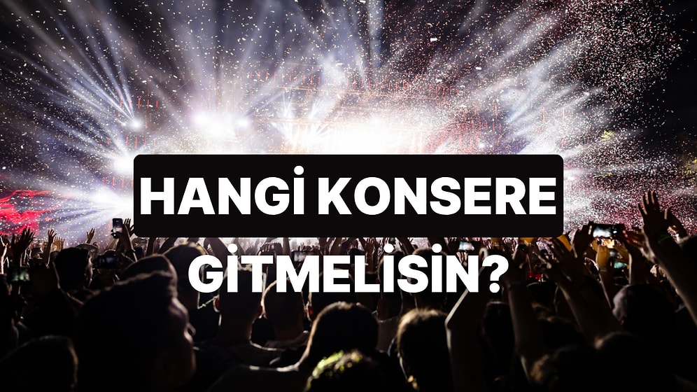 Bize Müzik Zevkinden Bahset, Eylül Ayında Hangi Konsere Kesin Gitmen Gerektiğini Söyleyelim!