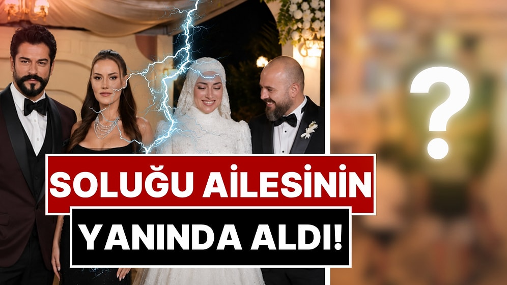Kız Kardeşinin Düğününe Katılmamıştı: Burak Özçivit Set Arasında Soluğu Bakın Kimin Yanında Aldı!