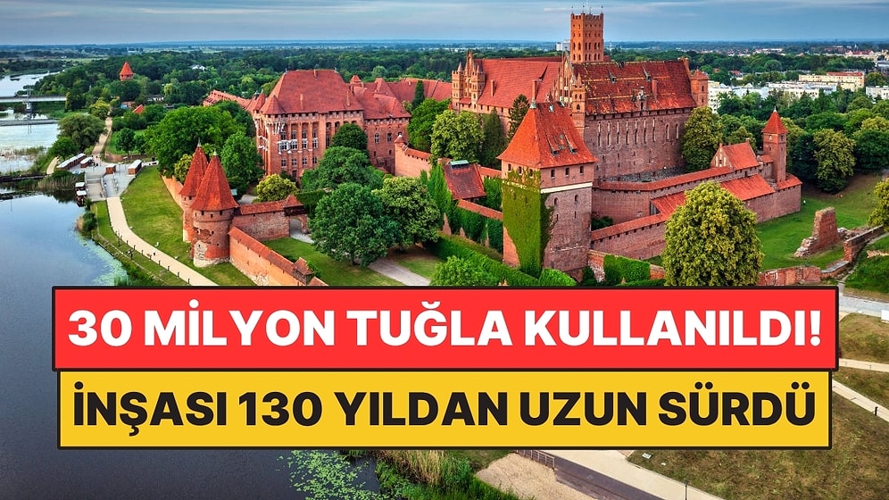 30 Milyon Tuğla Kullanarak Dünyanın En Büyük Kalesini Yaptılar: İnşası 130 Yıldan Uzun Sürdü