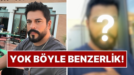 Burak Özçivit’e İkizi Kadar Benzeyen Fenomen Şaşkınlık Yarattı!