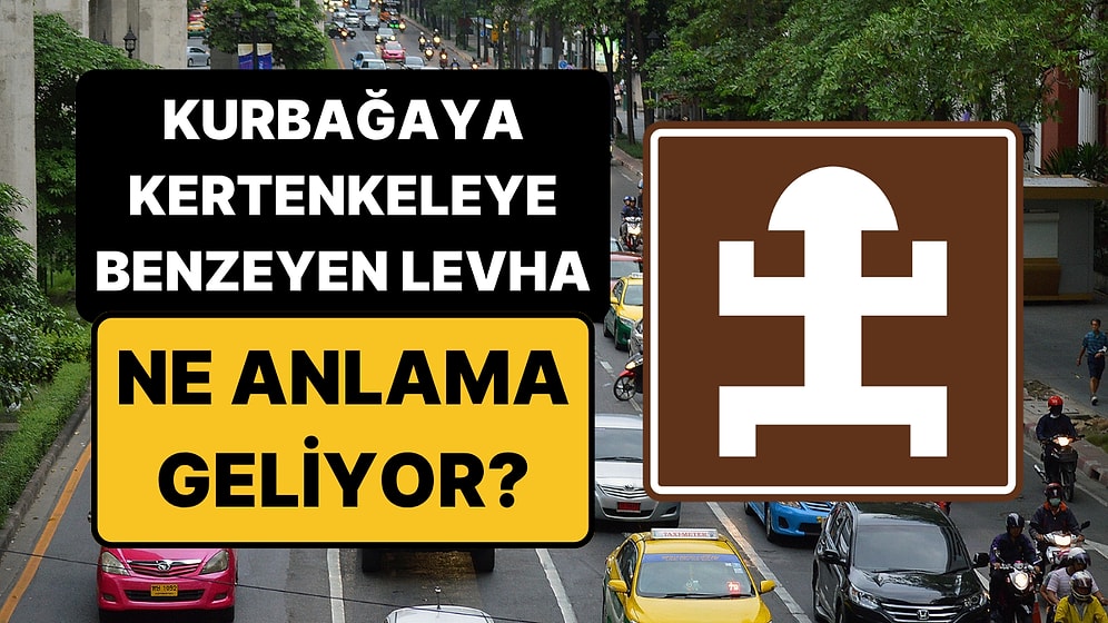 Ne Avrupa'da Var Ne Amerika'da: Kahverengi Zemin Üzerinde Şapkalı İnsan Figürü Olan Trafik Tabelası Ne Demek?