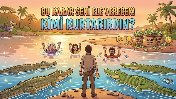 Bu Resimde İlk Kimi Kurtaracağın Karakterini Belirliyor