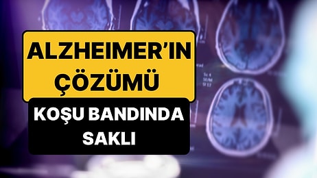 Bilime Göre Koşu Bandında Koşmak Alzheimer Hastalığına Bir Çözüm Olabilir!