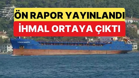 Silivri'deki Gemi Faciasında Ön Rapor Yayınlandı: İhmallere Dikkat Çekildi