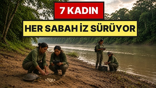 7 Yerli Kadın Her Sabah Nehir Kıyısında İz Sürüyor: Buldukları İzleri Tek Tek Kayıt Altına Alıyorlar