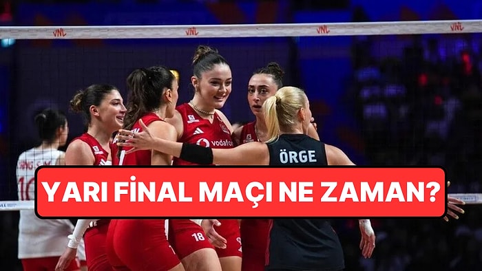 Türkiye Sırbistan Voleybol Maçı Ne Zaman, Saat Kaçta? Filenin Sultanları Yarı Final Maç Tarihi ve Saati!