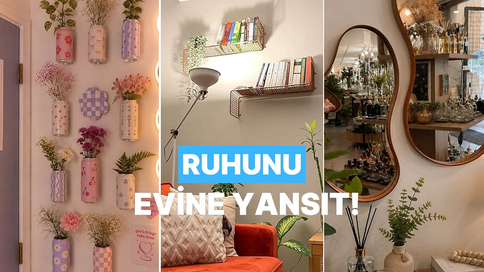 Yaşam Felsefenizi Ev Dekorasyonunuza Nasıl Yansıtırsınız?