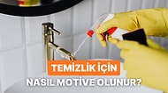Temizlik Yapmaya Nasıl Motive Olursunuz?