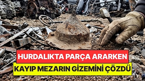 Hurdalıkta Araba Parçası Ararken Hayatının Keşfini Yaptı: 1800 Yıllık Sır Çıktı!