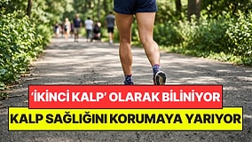 Vücuttaki 'İkinci Kalp' Olarak Biliniyor: Evden Kalp Sağlığını Korumanın En Basit Yolu Oldu!