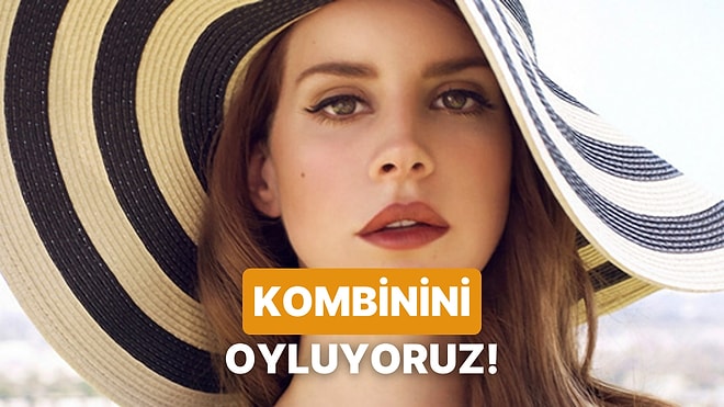 Lana Del Rey'in En İyi Kombinini Oyluyoruz!