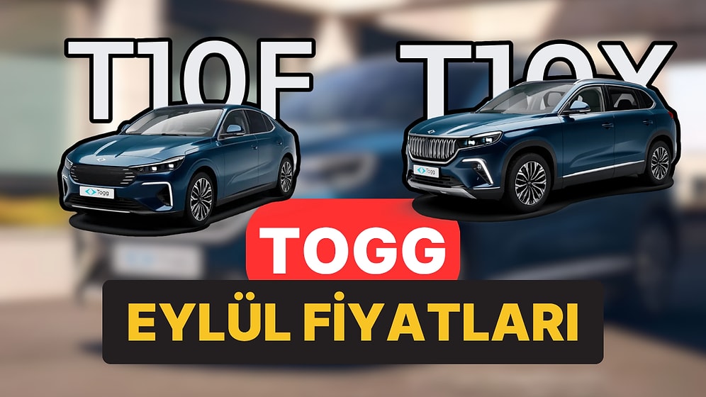 Eylül 2026 Togg Fiyat Listesi: Togg T10X ve T10F Güncel Fiyatlar 2026