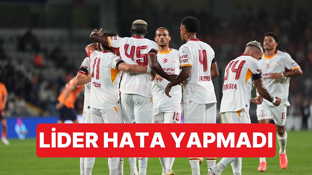 Galatasaray, Jeneriklik Gollerle Deplasmanda Başakşehir'i 3-2 Yendi