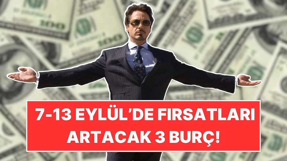 Yeni Haftada Şans Yüzlerine Gülecek! 7-13 Eylül'de Fırsatları Artacak 3 Burç