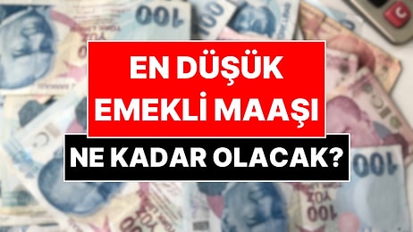 2027 En Düşük Emekli Maaşı İçin İlk Rakam Sızdı