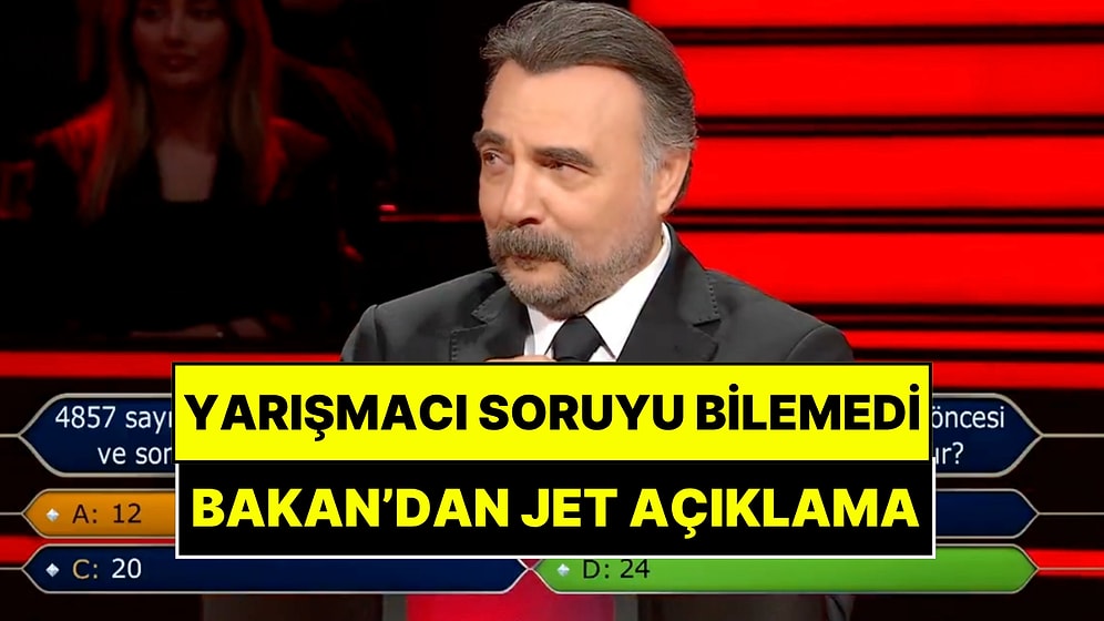'Kim Milyoner Olmak İster?' Yarışmasındaki Soruya Bakan'dan Jet Açıklama