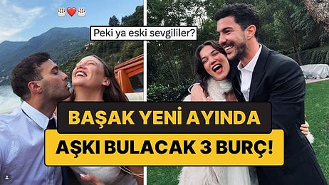 Eylül'de Başak Yeni Ayı 3 Burca Aşk Getiriyor: Eski Sevgililer de Tarih Oluyor!