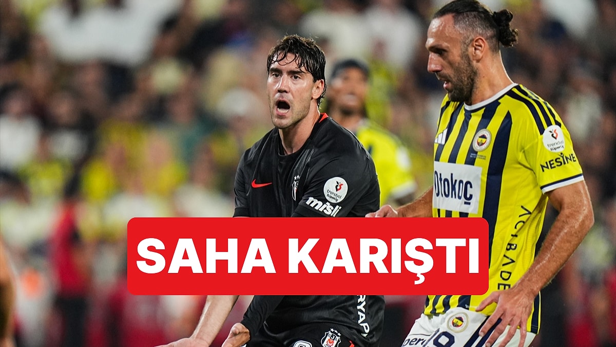 Fenerbahçe-Beşiktaş Derbisinde Saha Karıştı: Skriniar ve Vlahovic Sakinleştirilemedi