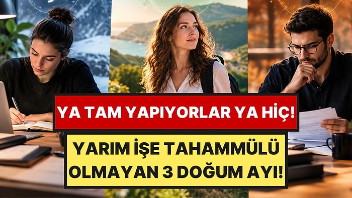 Hiçbir Şeyi Yarım Yamalak Yapmayan 3 Doğum Ayı