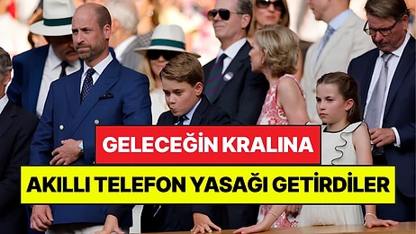 Prens Olmak da Kurtarmadı: Geleceğin Kralına Akıllı Telefon Yasağı Getirdiler