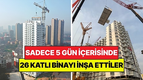 26 Katlı Binayı Sadece 5 Günde İnşa Ettiler: 1000 Yıl Ayakta Kalabileceği Söyleniyor