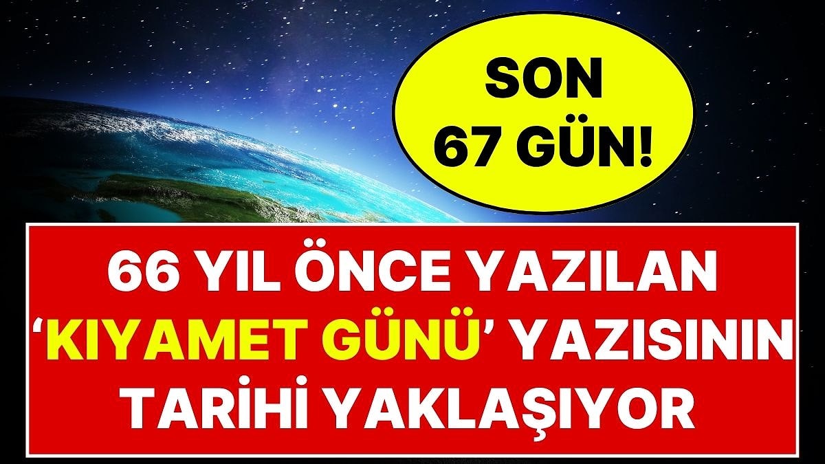 1960 Yılında Yazılan 'Kıyamet Günü' Makalesinin Tarihi Yaklaşıyor: 13 Kasım 2026'da Bizi Ne Bekliyor?