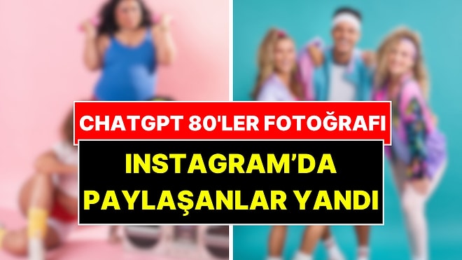 80'ler Akımıyla Fotoğraf Paylaşanlar Dikkat: Uzman Gizli Tehlikeyi Açıkladı